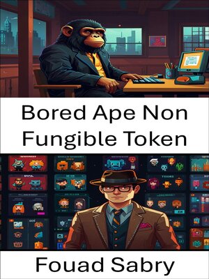 cover image of Bored Ape Non Fungible Token